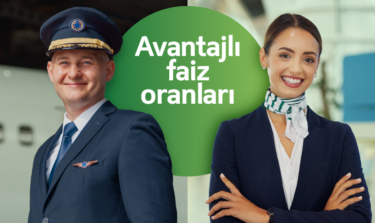 Havayolu çalışanlarına özel ihtiyaç kredisi kampanyası